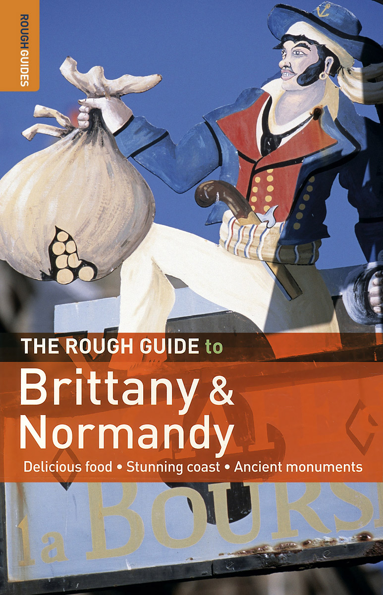 The Rough Guide to Brittany and Normandy