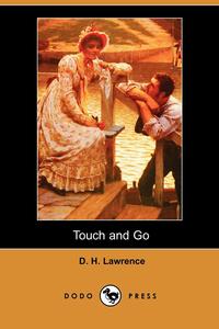 Touch and Go (Dodo Press)
