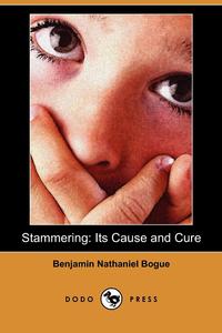 Stammering, Benjamin Nathaniel Bogue