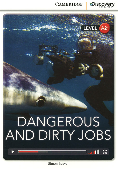 Dangerous and Dirty Jobs: Level A2+