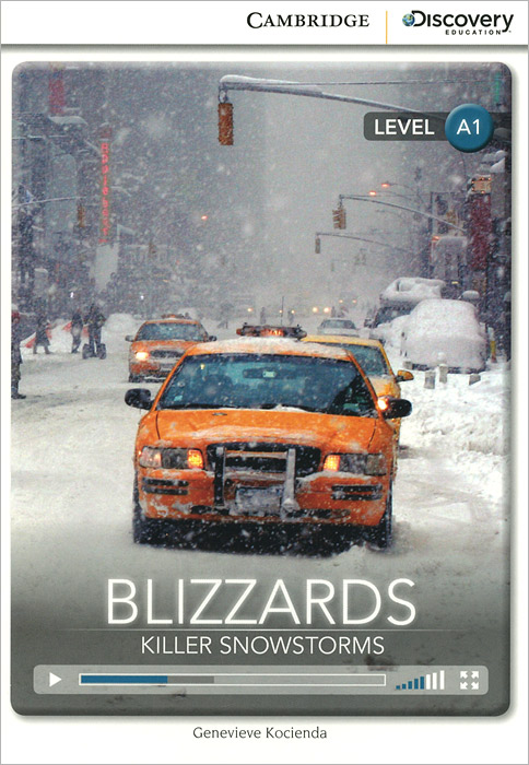 Blizzards: Killer Snowstorms: Level A1