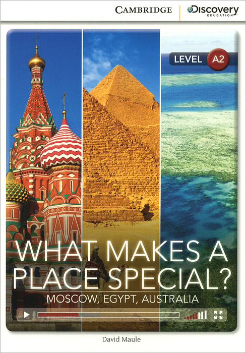 What Makes a Place Special? Moscow, Egypt, Australia: Level A2