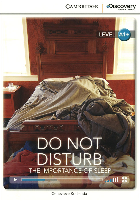 Do Not Disturb: The Importance of Sleep: Level A1+