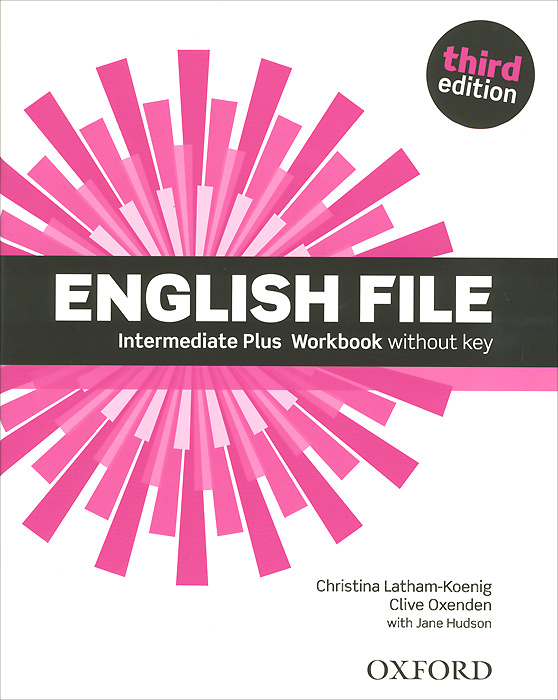 English File: Intermediate Plus: Workbook without Key