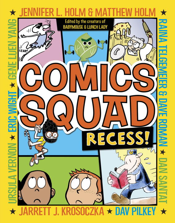 COMICS SQUAD: RECESS!