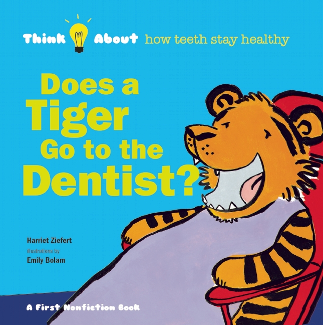 DOES A TIGER GO TO DENTIST?