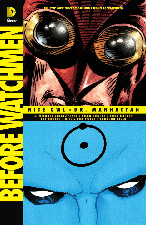 Before Watchmen: Nite Owl: Dr. Manhattan