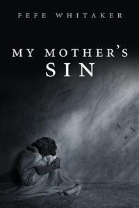My Mother's Sin
