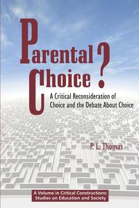 Parental Choice?, P. L. (Paul Lee) Thomas