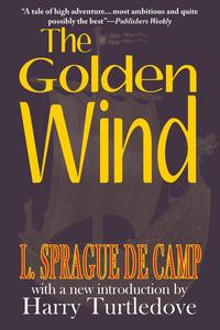 Купить The Golden Wind, L. Sprague de Camp