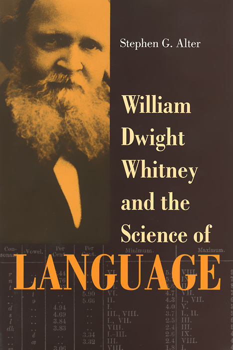 William Dwight Whitney and the Science of Language