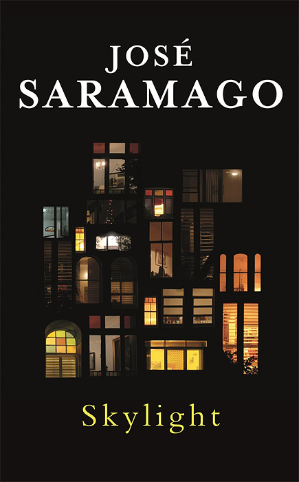 Skylight Jose Saramago купить читать скачать онлайн - BookMix.ru