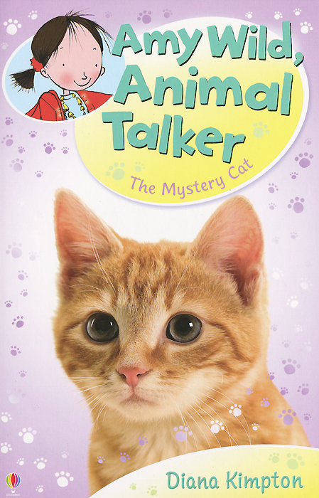 The Mystery Cat12296407 The Mystery Cat12296407Welcome to the wonderful world of Amy Wild, an entire island just squeaking and squawking with animal magic, where one little girl has a very special secret - she can talk to animals! A storm has hit the Island and left Amy with a problem - a playful ginger cat whos lost his home, and his memory. Amy is determined to look after the mystery cat, but with her family gearing up for the grand opening of their tea room, the last thing she needs is his naughty antics getting her into trouble. She really needs to track down his owners...and when she does, theres a big surprise in store that could save the day in more ways than one. Ever wondered what your pet is really thinking?