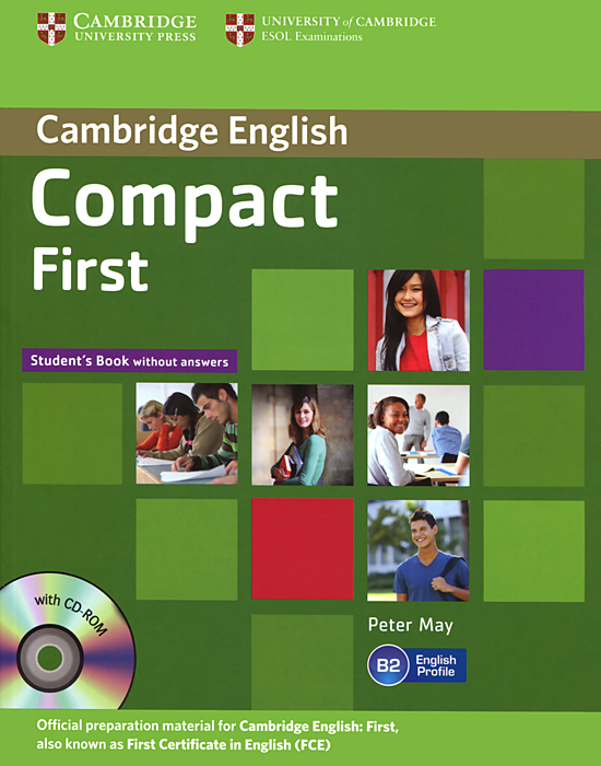 Compact First: Student's Book without Answers (+ CD-ROM)