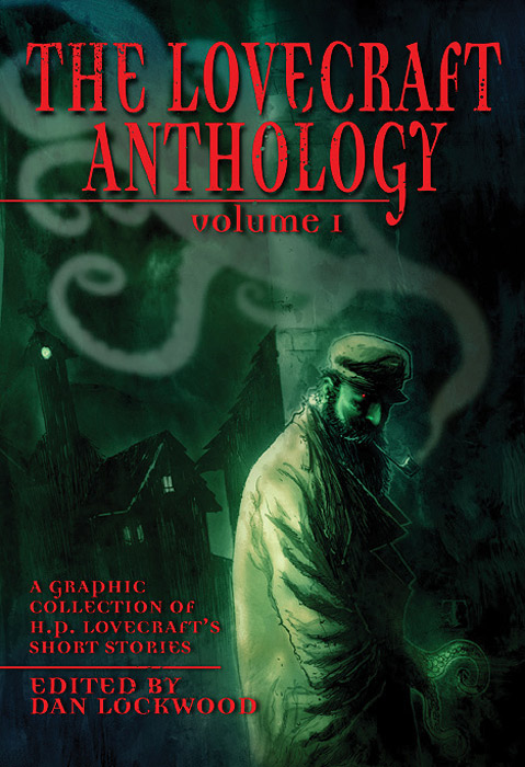 The Lovecraft Anthology: Volume 1
