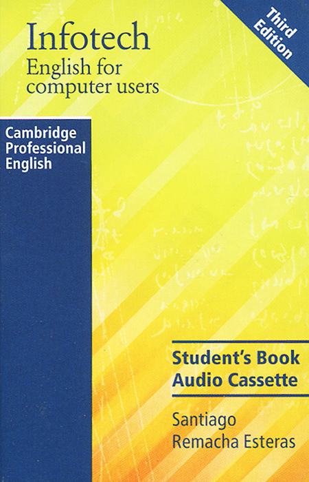 Infotech English for computer users: Student's Book (аудиокурс на кассете)