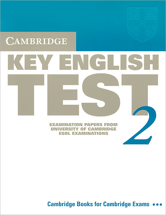 Cambridge Key English Test 2: Examination Papers from the University of Cambridge ESOL Examinations