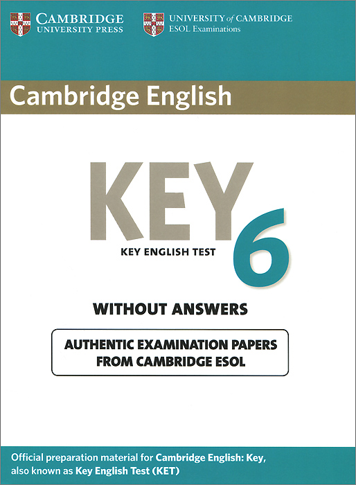 Cambridge English Key 6: Student's Book without Answers
