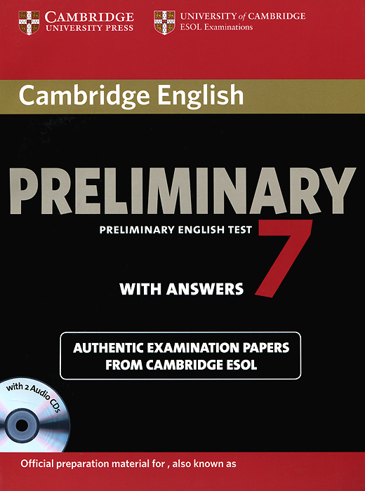 Cambridge English Preliminary 7: Student's Book Pack: Student's Book with Answers (+ 2 CD)