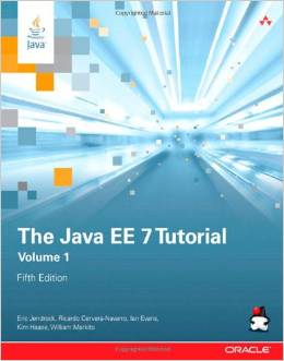 The Java EE 7 Tutorial: Volume 1