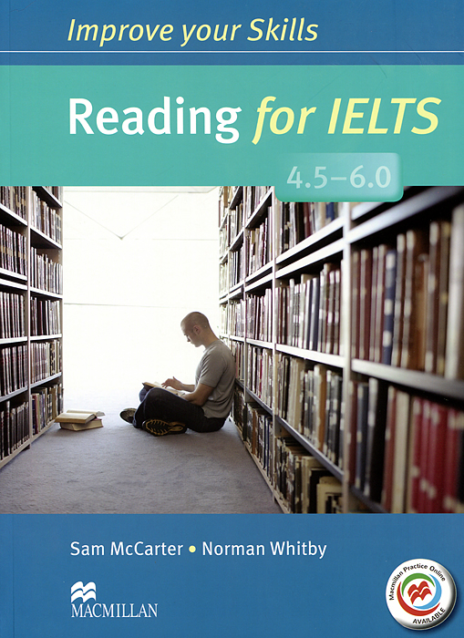 Reading for IELTS 4. 5-6. 0: Student's Book