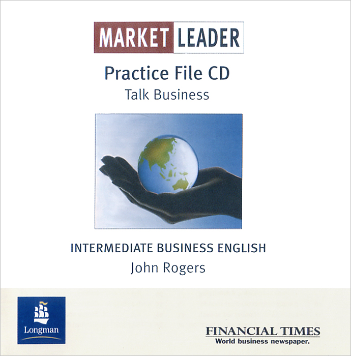 Market Leader: Intermediate Business English: Practice File (аудиокурс CD)