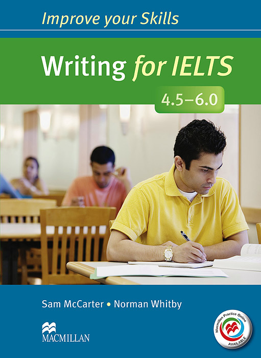 Writing for IELTS 4. 5-6. 0: Student's Book