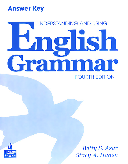 Understanding and Using English Grammar: Answer Key