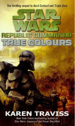 Star Wars Republic Commando: True Colours: True Colours v. 3