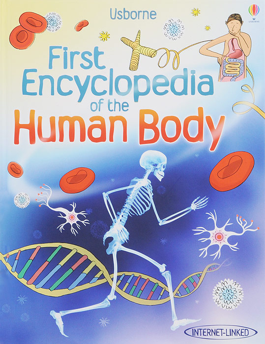 First Encyclopedia of the Human Body12296407 First Encyclopedia of the Human Body12296407This is a fantastic new edition of this bright and lively encyclopedia, introducing young readers to the wonders of the human body. Filled with information on the brain, respiration, circulation and the senses, this book answers such questions as Where does your food go? How many bones are there in your body? and What are eyelashes for?. Simple text, amazing photographs, detailed illustrations and a selection of exciting recommended websites make the subject easy to understand.