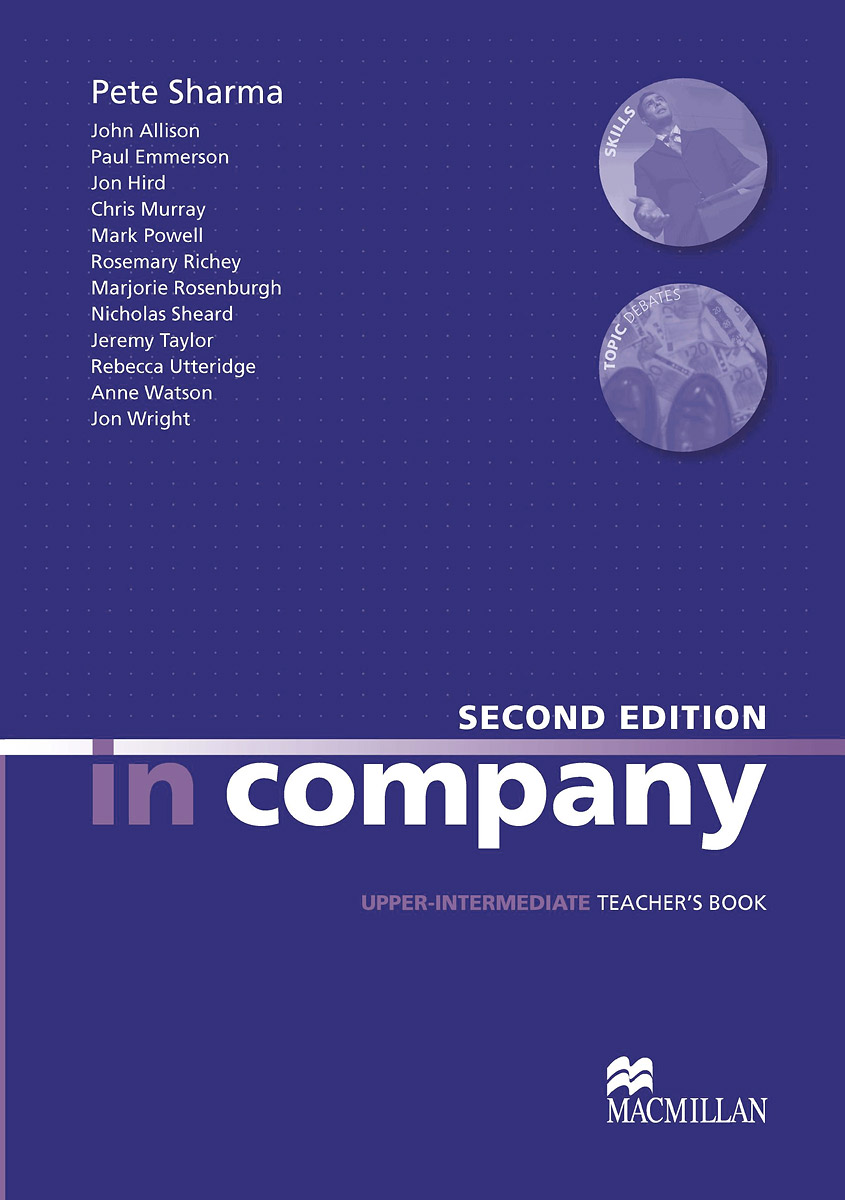 In Company: Upper Intermediate: Teachers Book - Simon Clarke, Mark Powell, Pete Sharma12296407A fast-paced, multi-level Business English course for professional adults, in company SECOND EDITION systematically develops key business language skills through motivating activities that reflect the real world of modern business. Teachers Book contents: - Comprehensive teaching notes that give an overview of each unit and detailed procedural instructions. - Full listening scripts and answer keys for all the Students Book exercises. - one:one teaching suggestions helping teachers adapt the Students Book material for one:one classes. - Resource material section containing 35 photocopiable worksheets which extend or revise material for every unit in the Students Book.