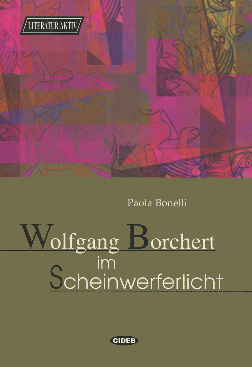 Wolfgang Borchert im Scheinwerferlicht