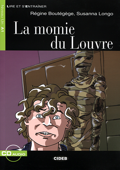 La momie du Louvre: Niveau un A1 (+ CD)