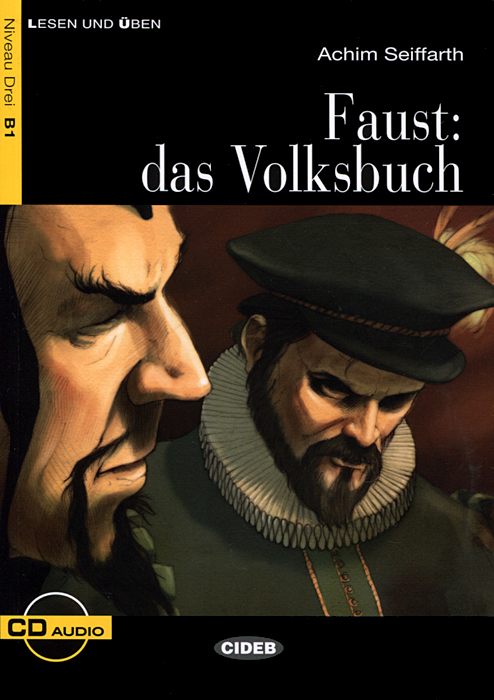 Faust: Das Volksbuch: Niveau Drei B1 (+ CD)