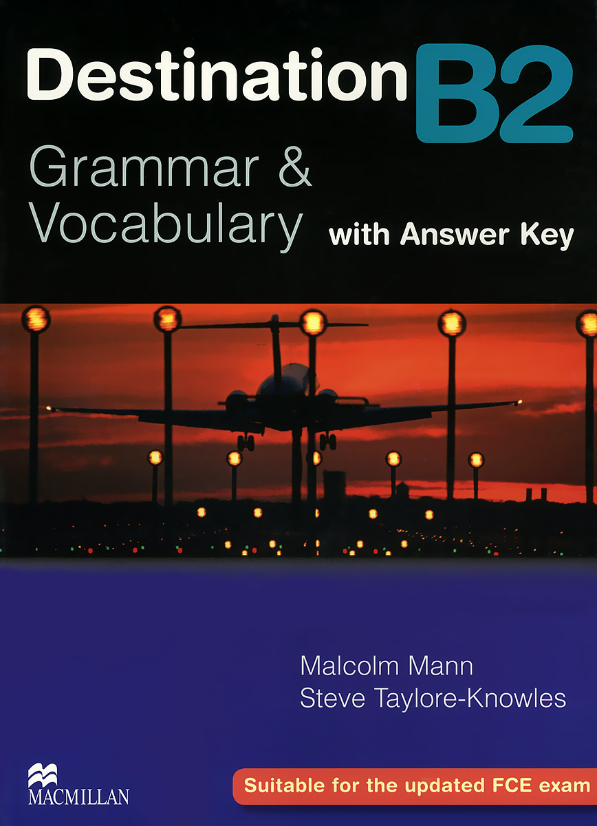 Destination B2: Grammar&Vocabulary with Answer Key