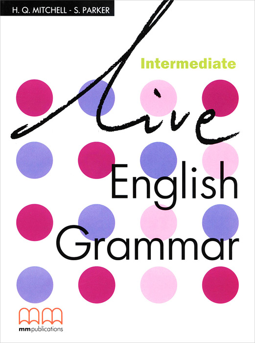 Live English Grammar: Intermedate
