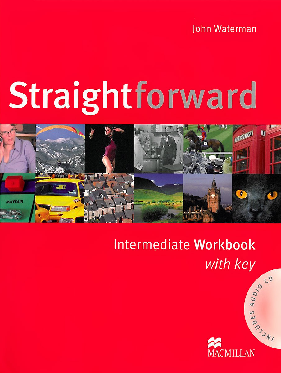 Straightforward Intermediate: Workbook with Key Pack (+аудиокурс на С D)