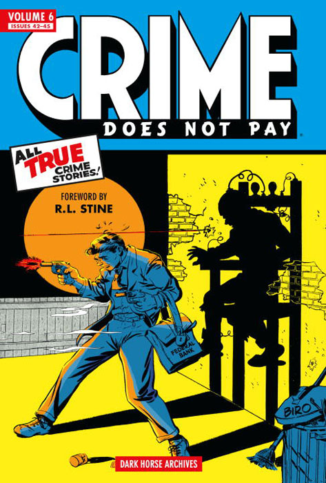 Crime Does Not Pay: Volume 6