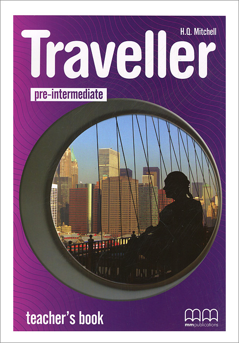 Traveller: Pre-intermediate: Teacher's Book