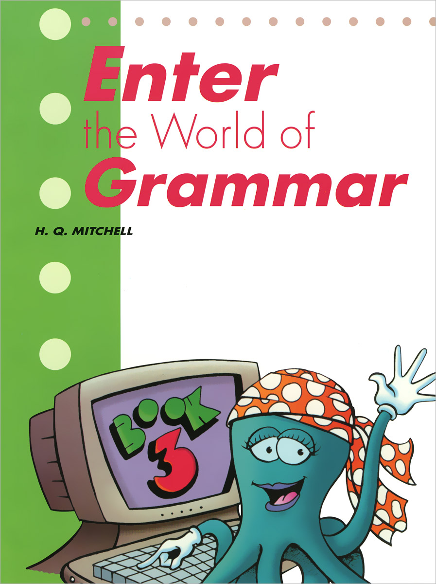 Enter The World Of Grammar: Student's Book 3