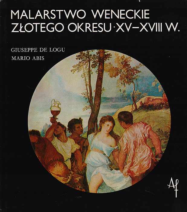 Malarstwo weneckie zlotego okresu XV-XVIII w.