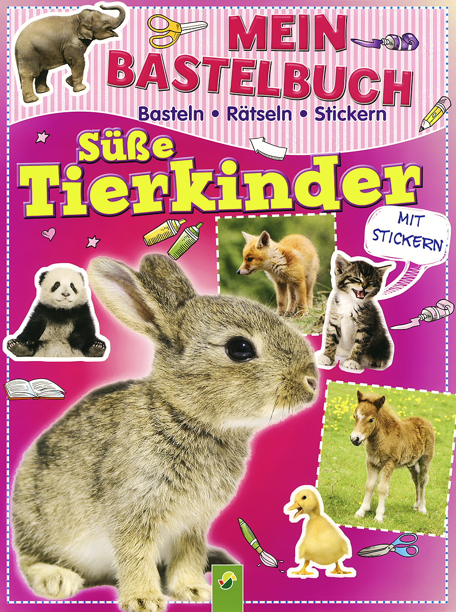 Mein Bastelbuch: Susse Tierkinder (+наклейки)