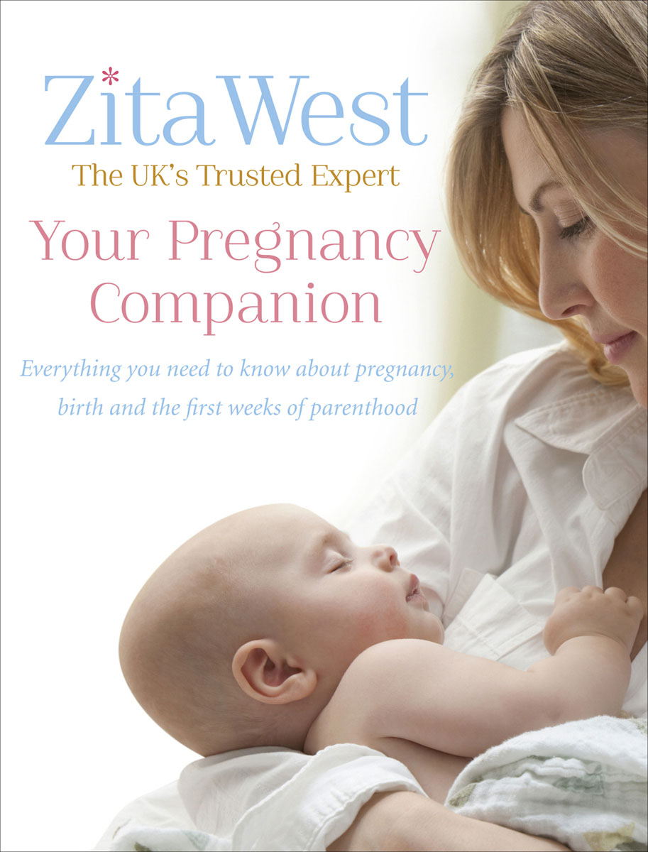 Your Pregnancy Companion - West, Zita12296407Your Pregnancy Companion is an informative and reassuring guide to pregnancy, birth and the first weeks with your baby. Full of the latest essential information and expert advice, it will help you to prepare yourself for motherhood and give your baby the best start in life. Zita also includes her own unique methods and advice which make her so successful with her clients