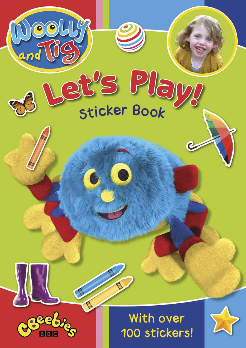 Woolly and Tig: Let’s Play! Sticker Book