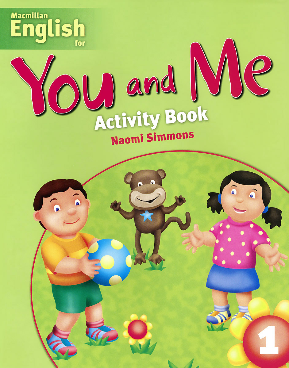 Macmillan English for You and Me: Level 1: Activity book
