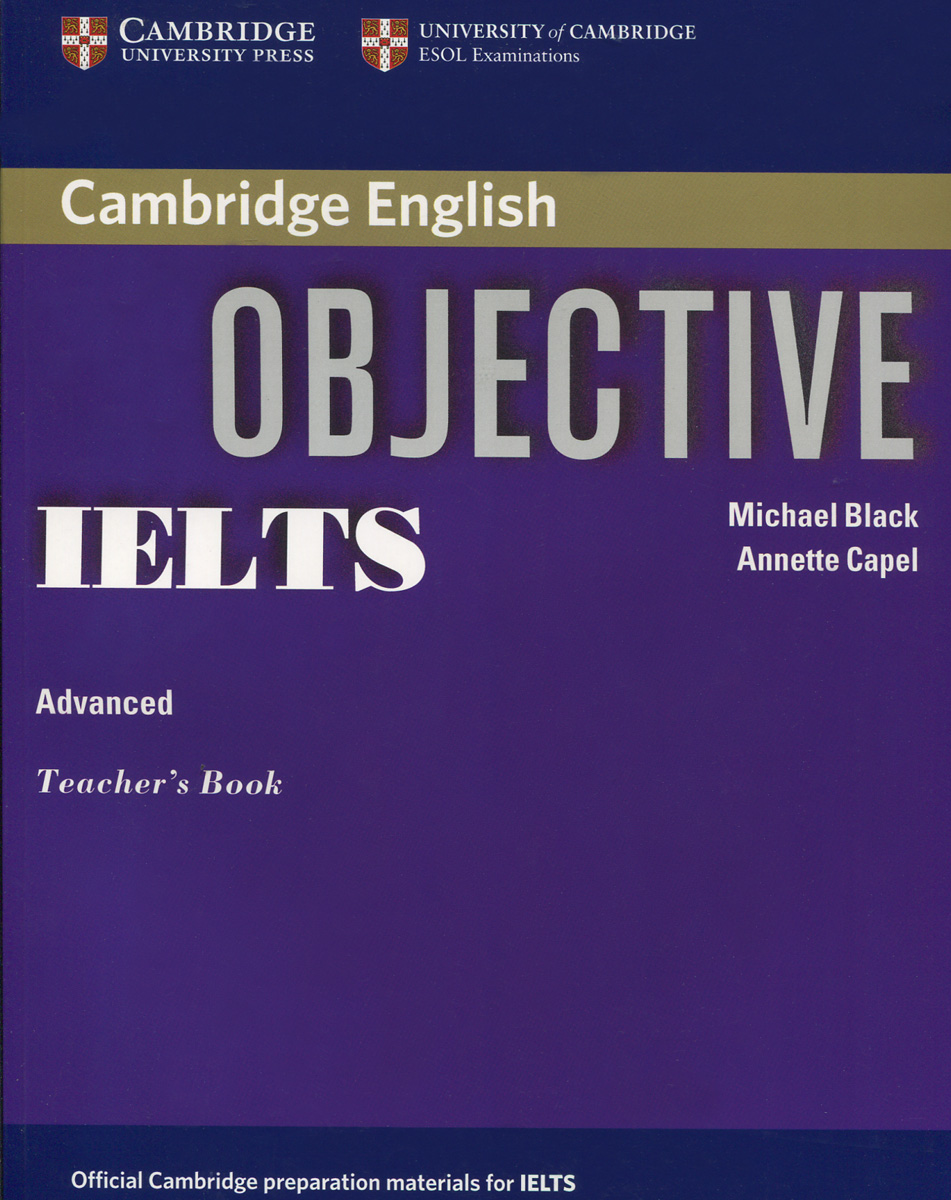 Objective IELTS: Advanced: Teacher's Book