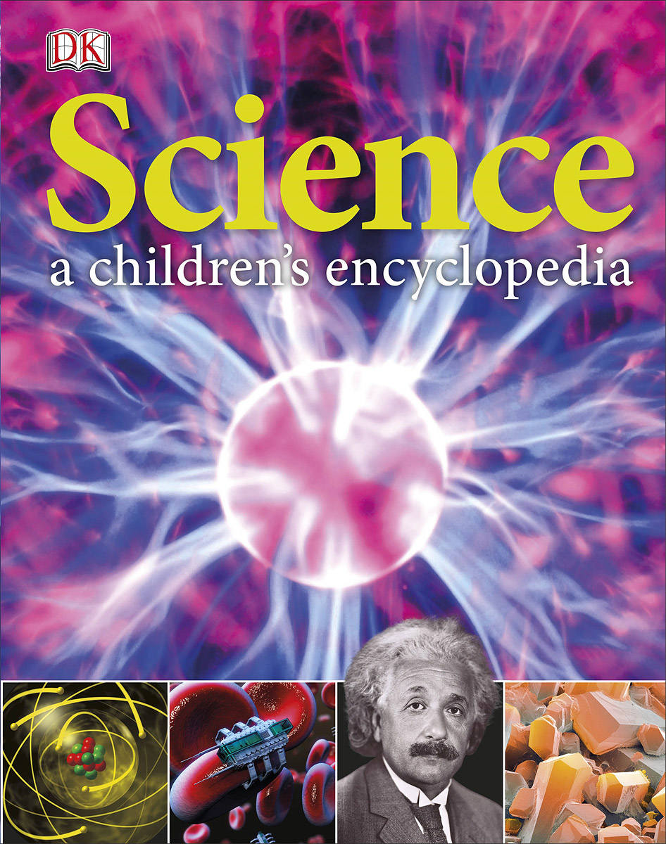 Science a Childrens Encyclopedia12296407This is a stunning visual encyclopedia for kids, covering every aspect of science. Science: A Childrens Encyclopedia brings all the essentials of science from elements and energy to gravity and the Periodic Table to life with astonishing pictures for kids. Packed with fun facts for kids, this encyclopedia will dazzle your child with interesting facts on everything from electricity and engines to sound and waves. Full of high-quality photos and innovative graphics that help to demonstrate key concepts. Science: A Childrens Encyclopedia uses clear, age-appropriate text that makes even complex topics easy to understand and is ideal for homework reference. Science: A Childrens Encyclopedia is the perfect accessible encyclopedia packed with pictures and fun facts for kids that will give a comprehensive introduction of key topics including gravity and the Periodic Table which entertain and inform children.