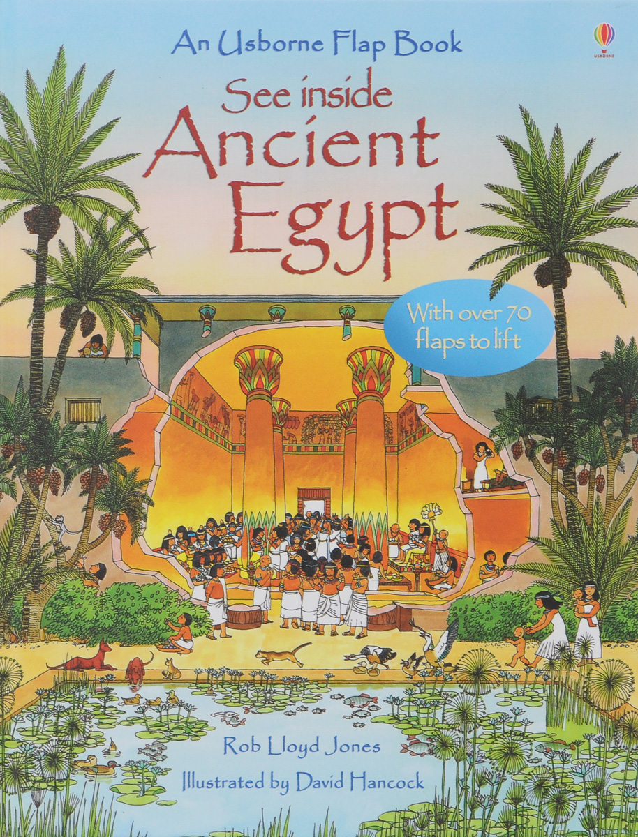 See Inside Ancient Egypt - Rob Lloyd Jones12296407Take a journey back in time to the glory days of Ancient Egypt, when pharaohs ruled, the pyramids were built and the mighty Nile was the source of all life. This book contains fascinating information such as how Egyptians worshipped their Gods, buried their dead and built the pyramids, as well as amazing details about day-to-day life. With over 50 embedded flaps to lift, this book is not only informative but interactive, making it an accessible and engaging way for children to learn about life in Ancient Egypt. It is intricately illustrated by David Hancock.