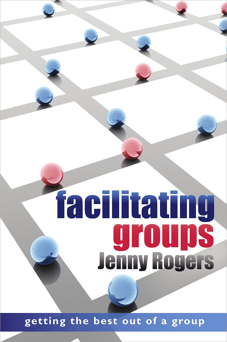 Купить Facilitating Groups, Jenny Rogers