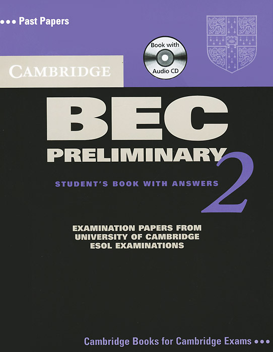 Cambridge BEC Preliminary 2 Self Study Pack: Examination papers from University of Cambridge ESOL Examinations: Level 2 (+ CD)